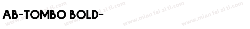 AB-tombo bold字体转换
